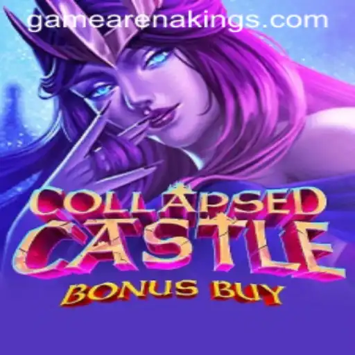 Unveiling the World of CollapsedCastleBonusBuy: A Royal Venture by Arenakings