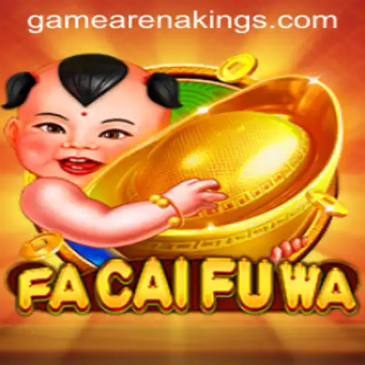 Discover the Exciting World of FaCaiFuWa: A Deep Dive into Arenakings