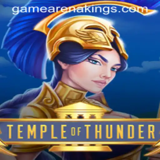 Discover the Epic World of TempleofThunder and the Mighty Arenakings